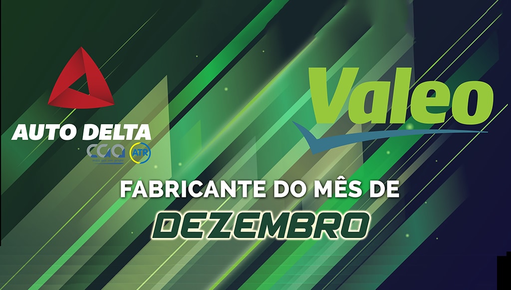 11 - Em-Dezembro-a-Valeo-é-o-Fabricante-do-Mês-na-Auto-Delta