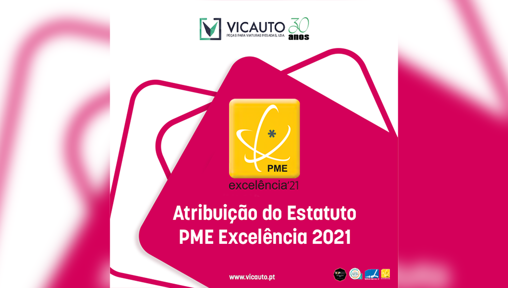 12 - Vicauto recebe o estatuto PME Excelencia 2021