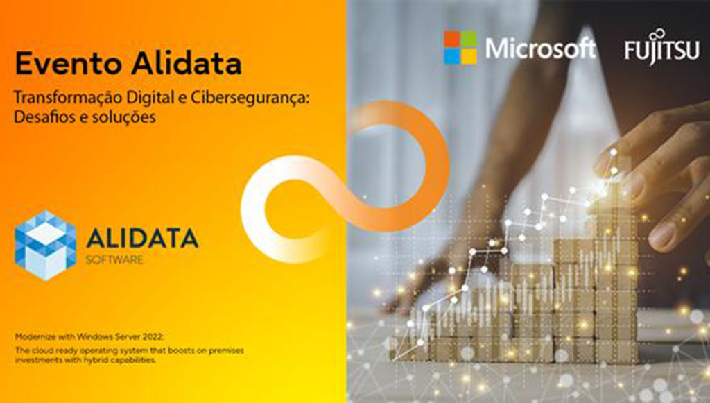 03 - Alidata e Fujitsu unidas pela ‘Transformacao Digital e Ciberseguranca