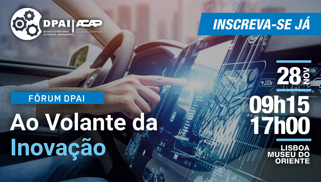 10 - DPAIACAP divulga Programa Forum Ao Volante da Inovacao