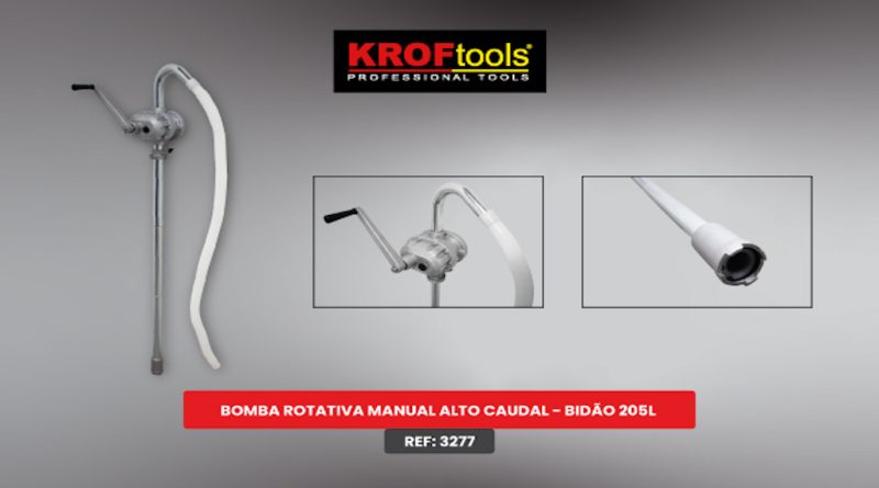 KROFtools apresenta bomba rotativa manual de alto caudal