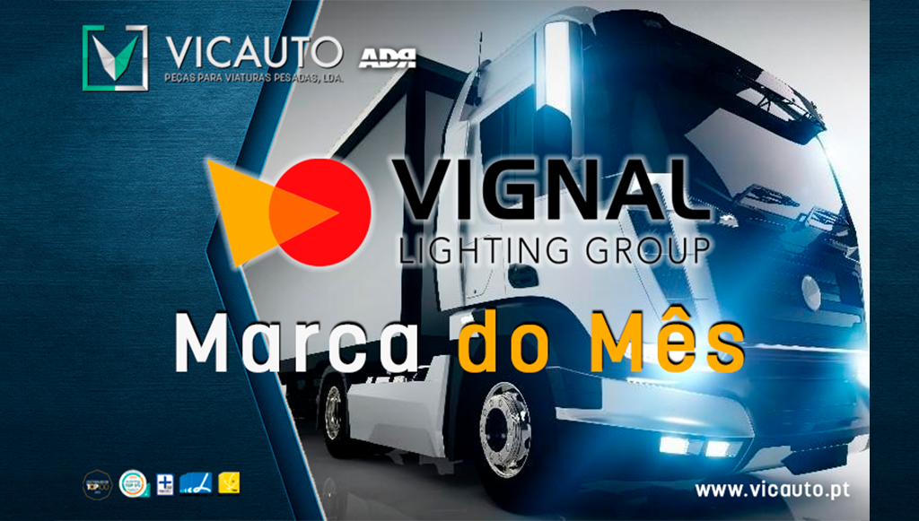 09 - Vicauto destaca Vignal como marca do mes de outubro