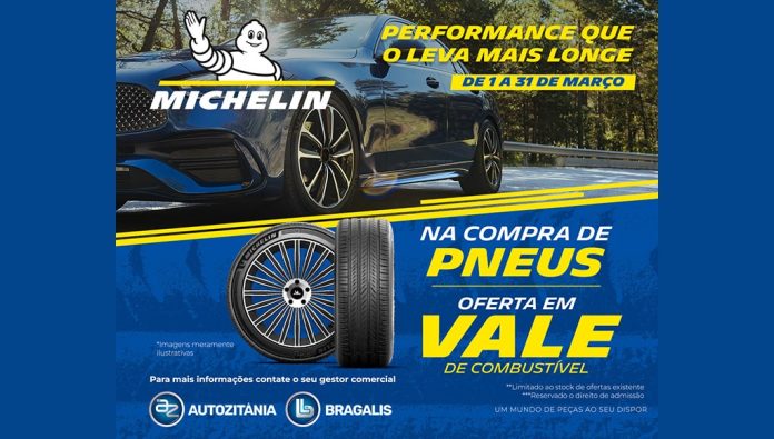Autozitânia & Bragalis lançam campanha Michelin
