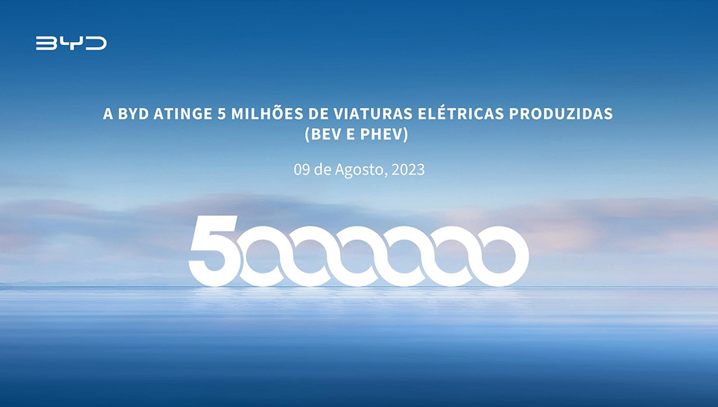 08 - BYD atinge 5 milhoes