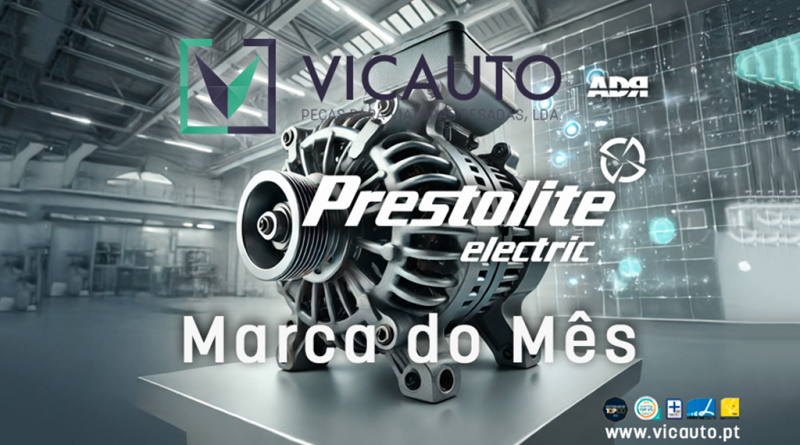 02 - Vicauto destaca marca Prestolite em fevereiro